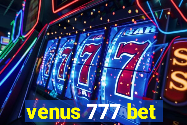 venus 777 bet